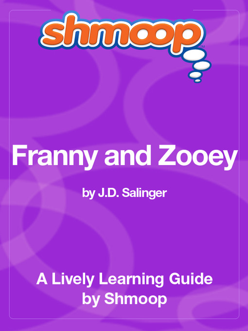 Title details for Franny and Zooey by Shmoop - Available